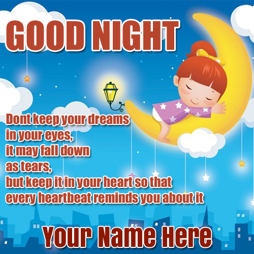 Create Best Good Night Wishes Name Pics With Quote